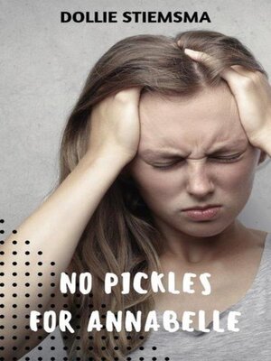cover image of No Pickles for Annabelle